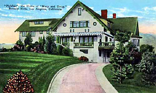 Pickfair, home of Douglas Fairbanks & Mary Pickford