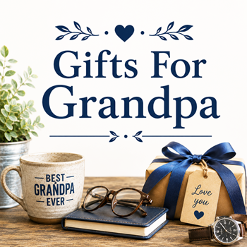 Gifts For Grandpa