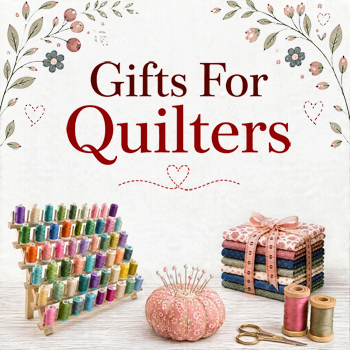 Gifts For Quilters